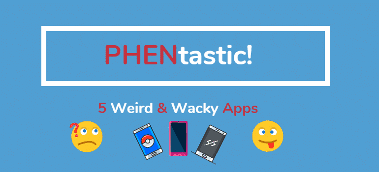 Wonderful World of Weird, Wacky Apps
